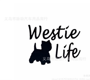 Westie life dog汽车贴纸 生活小狗车贴A142,旺旺车饰